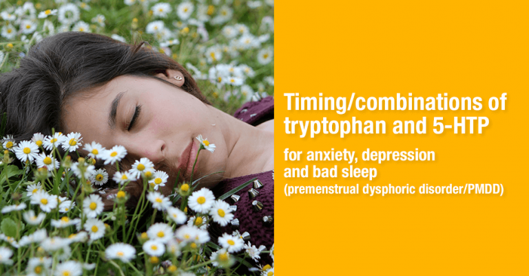 Htp Disorder Timing/combinations of tryptophan and 5-HTP for anxiety, depression and ...